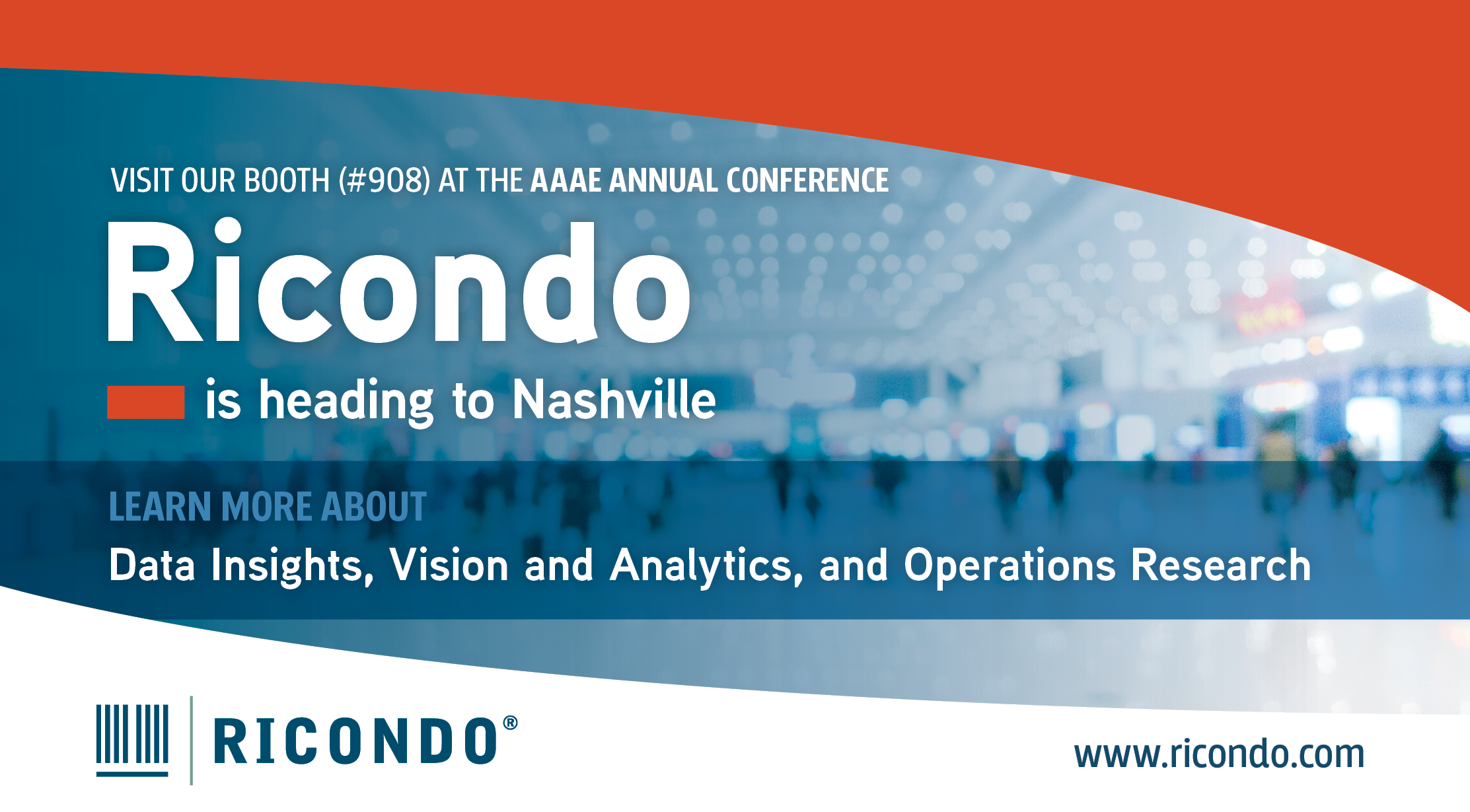 Visit Our booth (#908) at the AAAE Annual Conference | Ricondo is heading to Nashville | Learn more about data insights, vision and analytics, and operations research | www.ricondo.com